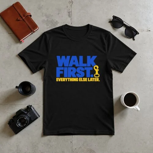 Home Walk First T-Shirt