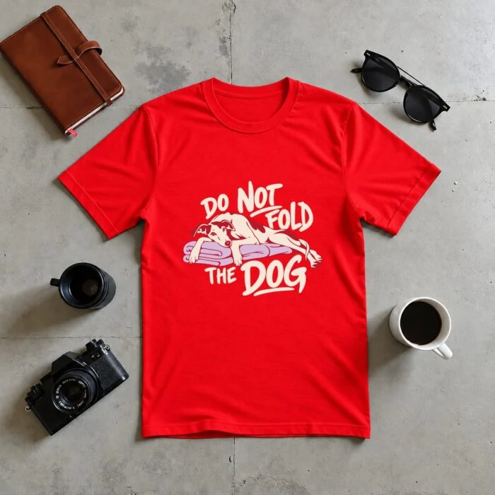 Do Not Fold the Dog T-Shirt GB-DT-078 Red flat
